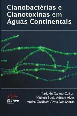 Cianobacterias e Cianotoxinas em Aguas Continentais 9788576561026