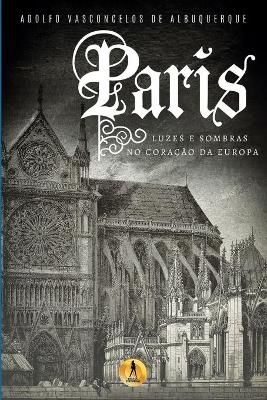 Paris By Adolfo Vasconcelos Albuquerque 9788595961425 (Paperback)