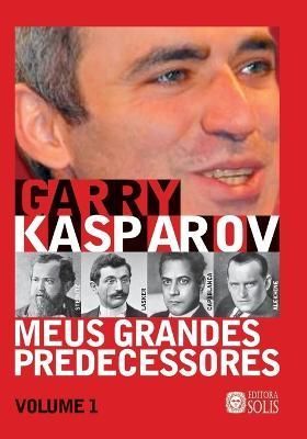 Meus Grandes Predecessores - Volume 1 9788598628158 (Paperback)