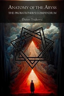 Anatomy of the Abyss By Trajkovic 9788691520922 (Paperback)