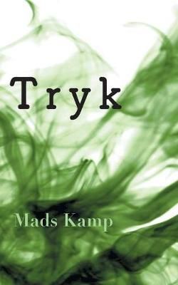 Tryk By Kamp, Mads 9788743001386 (Paperback)