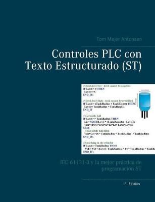 Controles PLC con Texto Estructurado (ST) By Tom Mejer Antonsen