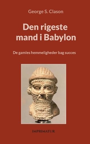 Den rigeste mand i Babylon By Clason 9788743026648 (Paperback)