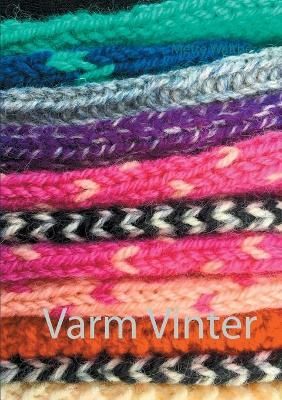 Varm Vinter By Mette Walther 9788743027164 (Paperback)