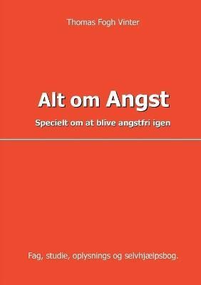 Alt om angst By Vinter 9788743048763 (Paperback)