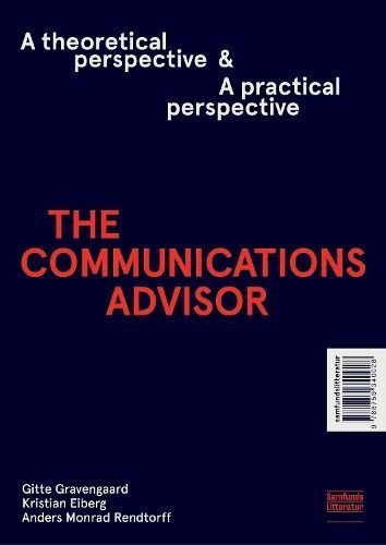 The Communications Advisor 9788759340028 (Paperback)