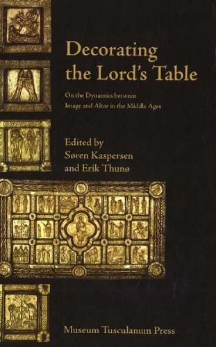 Decorating the Lord's Table 9788763501330 (Hardback)