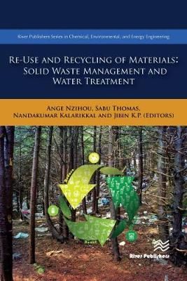 Re-Use and Recycling of Materials 9788770220583 (Hardback)