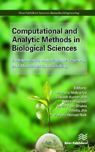 Computational and Analytic Methods in Biological Sciences (Hardback)