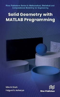 Solid Geometry With MATLAB Programming 9788770227612 (Hardback)