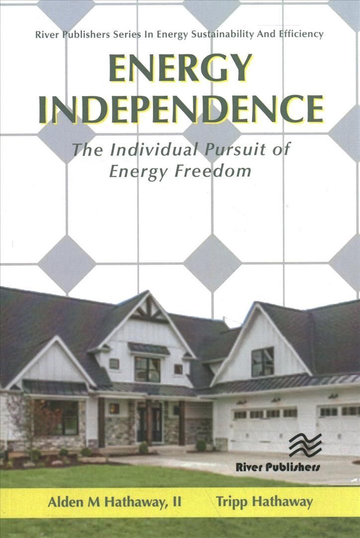 Energy Independence: The Individual Pursuit of Energy Freedom