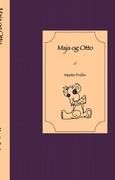 Maja og Otto By Prehn, Martin 9788771144024 (Hardback)