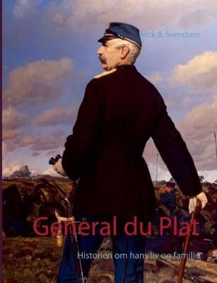 General du Plat By Nick B Svendsen 9788771456745 (Paperback)