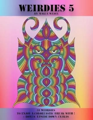 Weirdies 5 By Maria Wedel, Global Doodle Gems 9788772010175