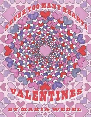 Never Too Many Hearts By Maria Wedel, Global Doodle Gems 9788772010953