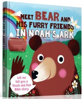 Meet Bear and His Furry Friends in Noah's Ark By Guy Stancliff David