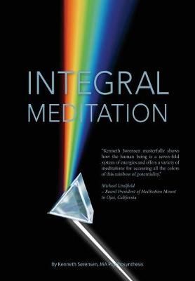 Integral Meditation By Kenneth Sorensen 9788792252197 (Paperback)