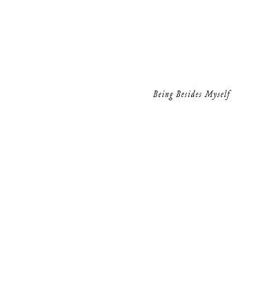 Being Besides Myself By Camelia Elias 9788792633545 (Hardback)
