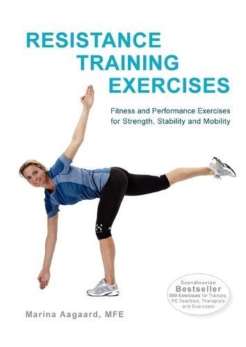 Resistance Training Exercises By Marina Aagaard 9788792693525