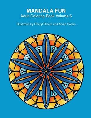 Mandala Fun Adult Coloring Book Volume 5 9788793449169 (Paperback)