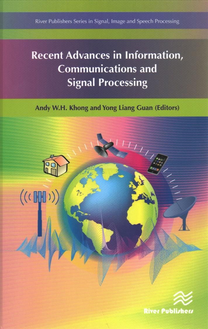Recent Advances in Information, Communications and Signal Processing