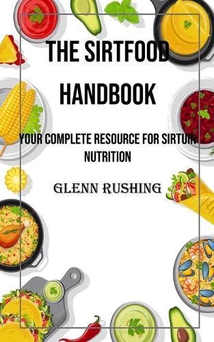 Sirtfood Handbook By Rushing 9788794477406 (Paperback)