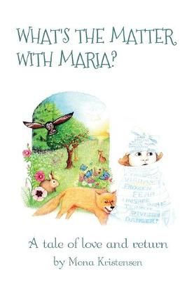 What's the Matter with Maria? By Kristensen 9788797103340 (Paperback)