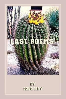 Last Poems By Doug May 9788797156988 (Paperback)
