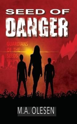 Seed of Danger By M a Olesen 9788797294963 (Paperback)