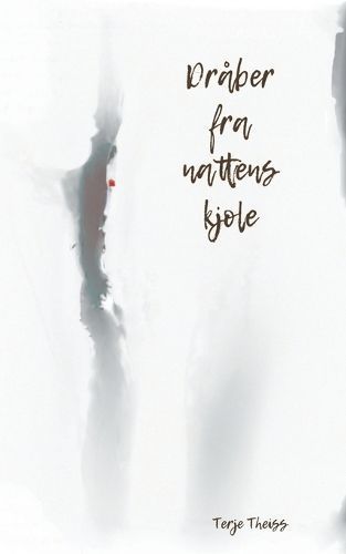 Dråber Fra Nattens Kjole By Terje Theiss 9788797499146 (Paperback)