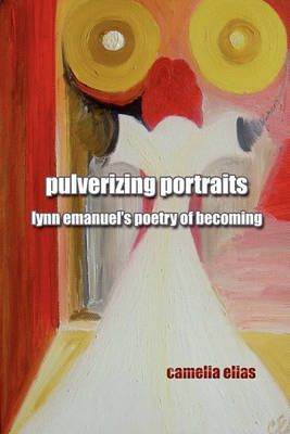 Pulverizing Portraits By Camelia Elias 9788799245680 (Paperback)