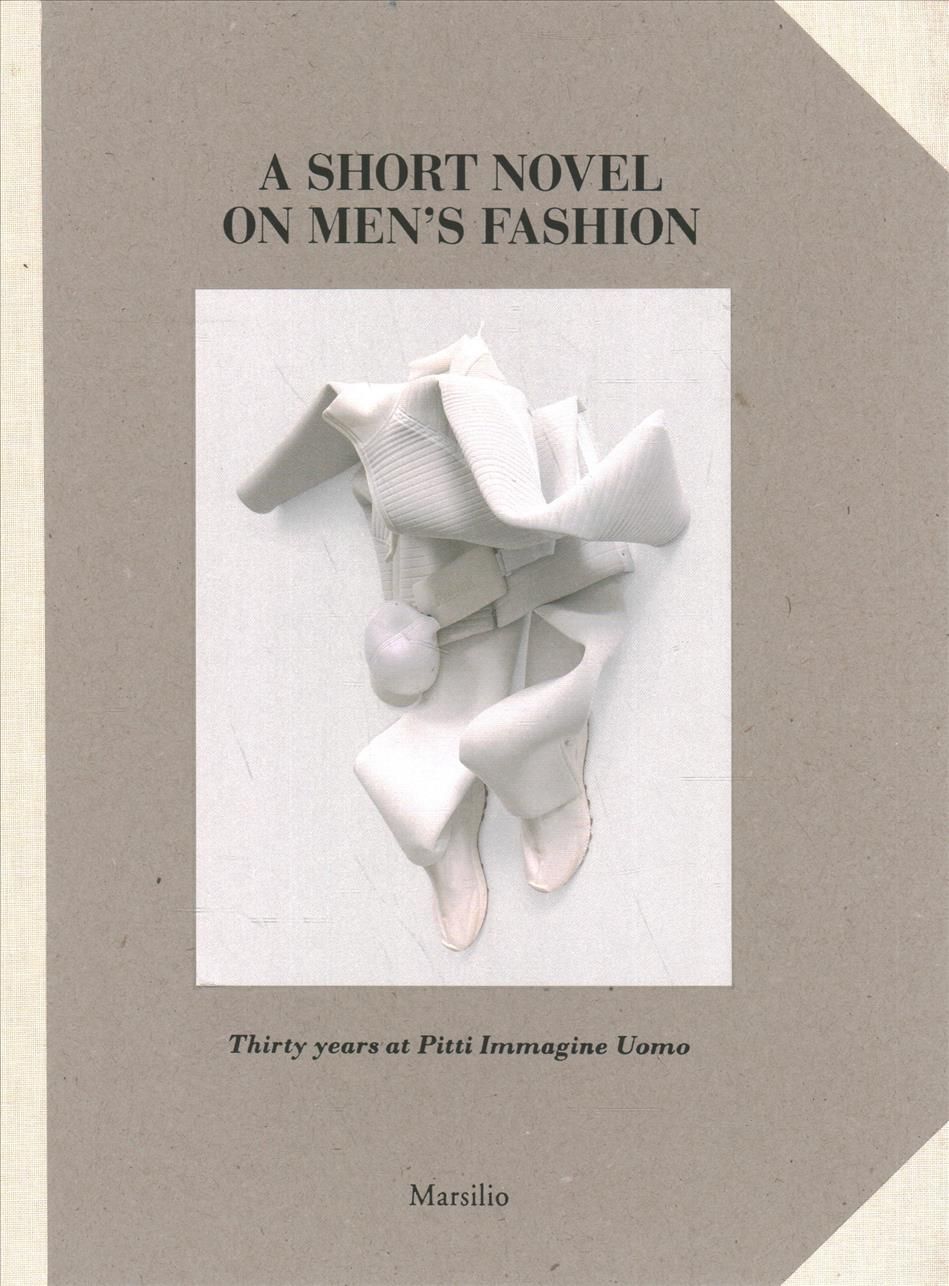 A Short Novel on Men's Fashion 9788829703135 (Hardback)