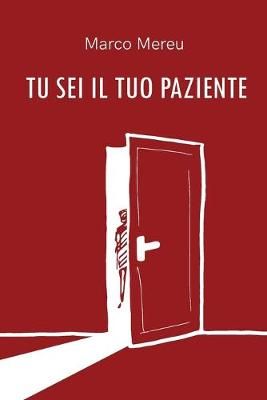 Tu sei il tuo paziente By Mereu 9788831616003 (Paperback)