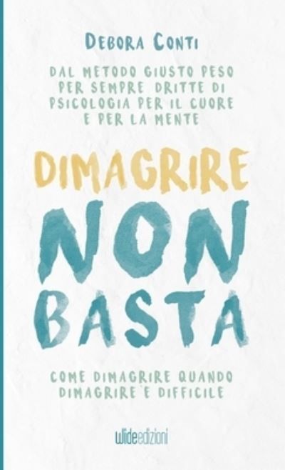 Dimagrire non basta - Come dimagrire quando dimagrire ? difficile