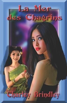 La Mer Des Chagrins By Charley Brindley 9788835439349 (Paperback)