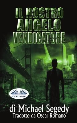 Nostro Angelo Vendicatore By Oscar Romano 9788835448099 (Paperback)