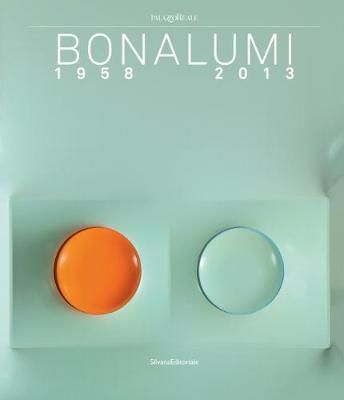 Bonalumi, 1958-2013 9788836640324 (Hardback)