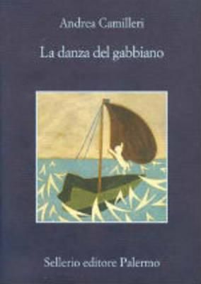 La Danza Del Gabbiano By Andrea Camilleri 9788838923852 (Paperback)