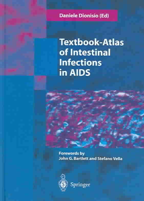 Textbook-Atlas of Intestinal Infections in AIDS By Daniele Dionisio