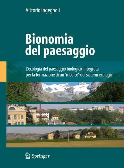 Bionomia Del Paesaggio By Vittorio Ingegnoli 9788847020405 (Paperback)