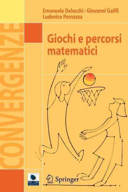 Giochi E Percorsi Matematici 9788847026155 (Paperback)