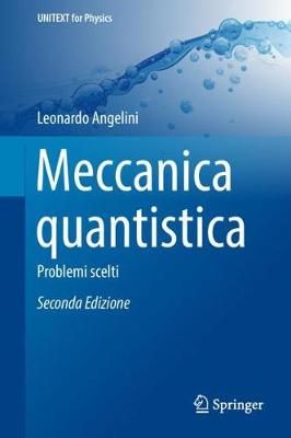 Meccanica Quantistica By Leonardo Angelini 9788847039650 (Hardback)