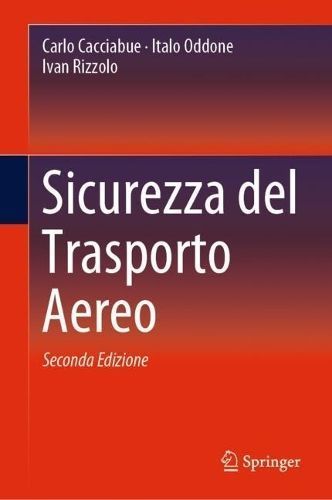 Sicurezza Del Trasporto Aereo 9788847039889 (Hardback)
