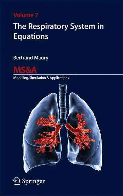 The Respiratory System in Equations By Bertrand Maury 9788847055735