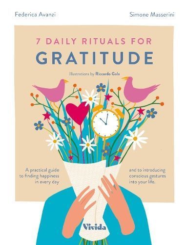 7 Daily Rituals For Gratitude 9788854418325 (Hardback)