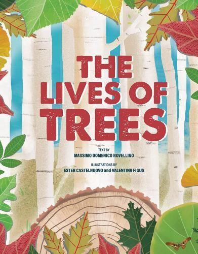 The Lives of Trees 9788854420465 (Hardback)