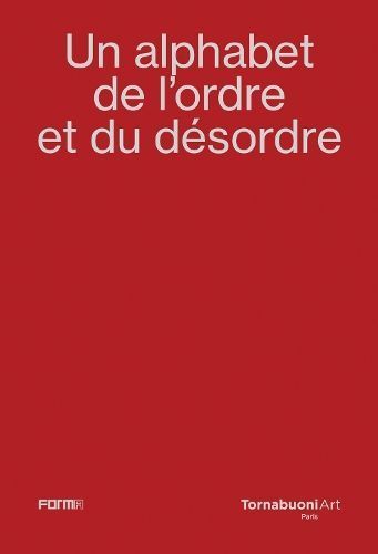 Un Alphabet De L'ordre Et Du Désordre By Donnadieu, Marc (Paperback)