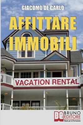 Affittare Immobili By de Carlo 9788861744417 (Paperback)