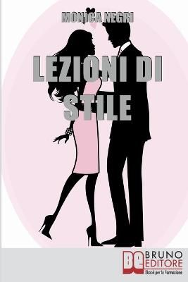 Lezioni di Stile By Negri 9788861744912 (Paperback)