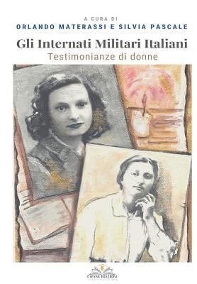 Gli Internati Militari Italiani By Silvia Pascale 9788866604099